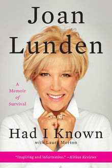 Had I Known, Joan Lunden