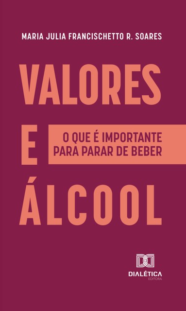 Valores e Álcool, Maria Julia Francischetto R. Soares