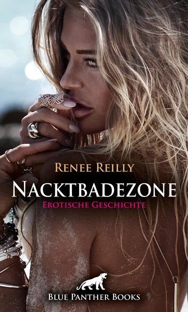 Nacktbadezone | Erotische Geschichte, Renee Reilly