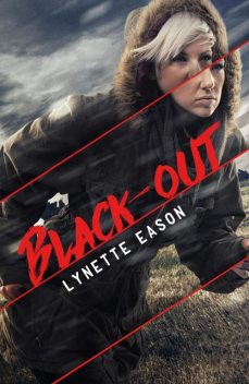 Black-out, Lynette Eason
