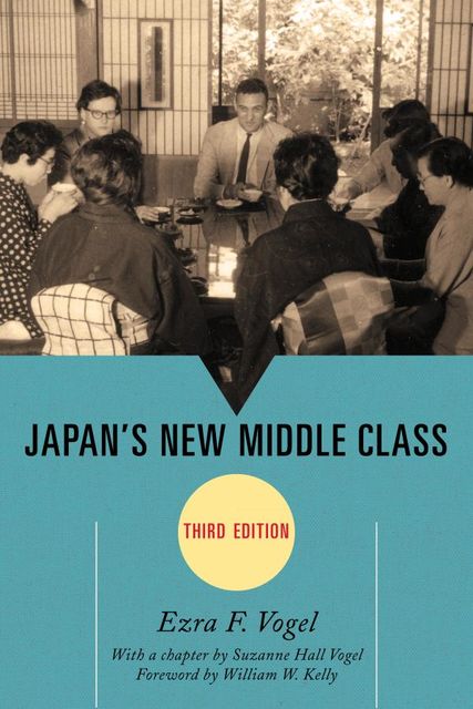 Japan's New Middle Class, Ezra F. Vogel