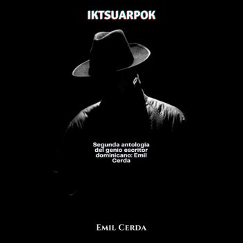 Iktsuarpok, Emil Cerda