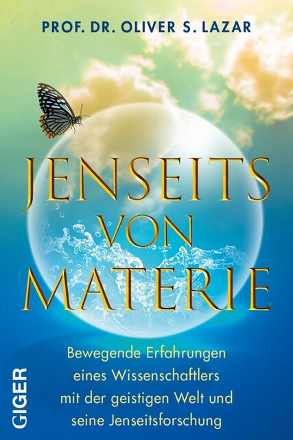 Jenseits von Materie, Oliver Lazar