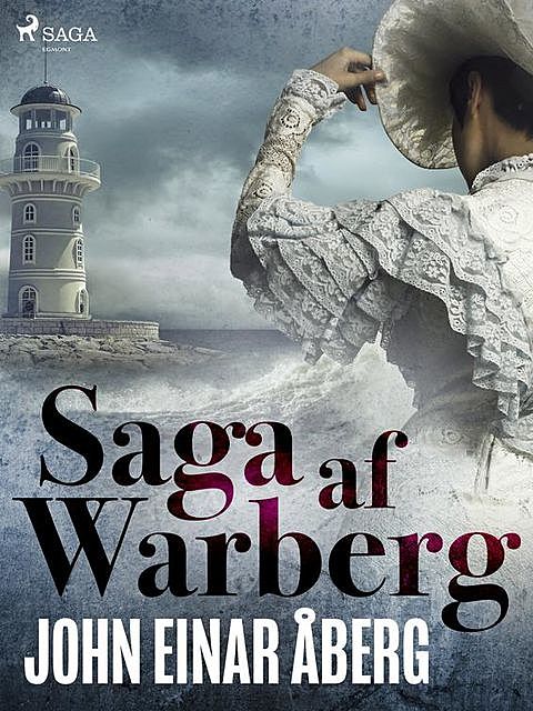 Saga af Warberg, John Einar Åberg