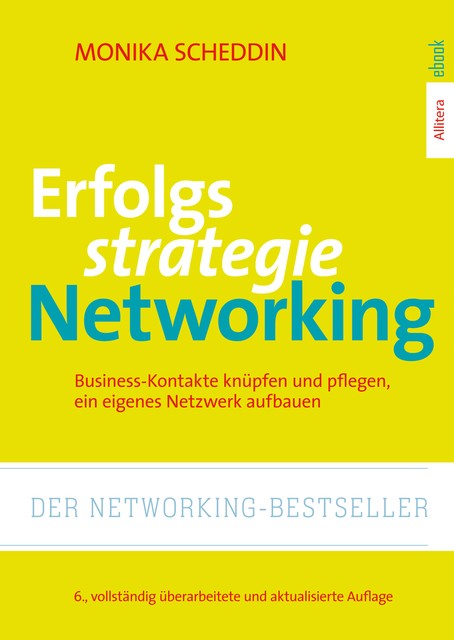 Erfolgsstrategie Networking, Monika Scheddin