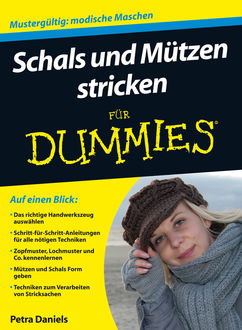 Schals und Mützen stricken für Dummies, Petra Daniels