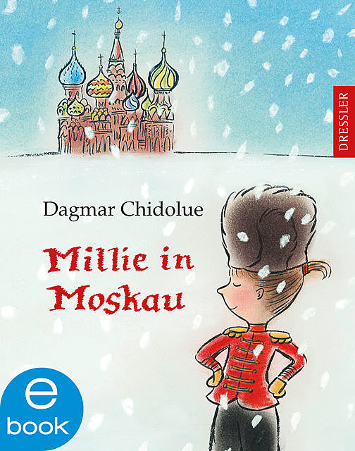 Millie in Moskau, Dagmar Chidolue