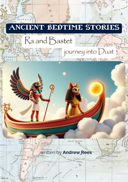 Ra & Bastet Journey Into Duat, Andrew Rees