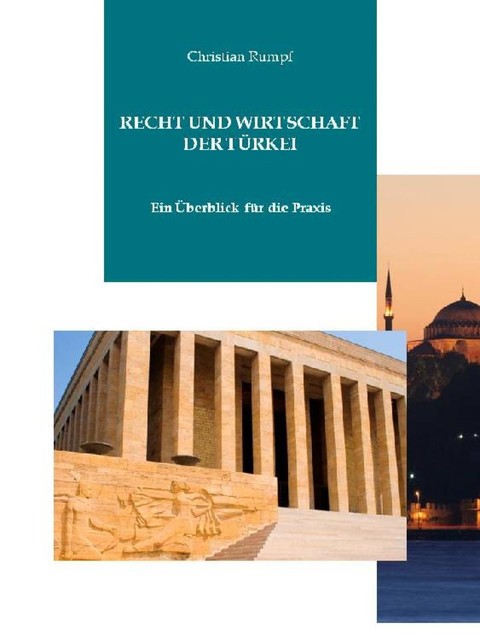 Recht und Wirtschaft der Türkei, Christian Rumpf