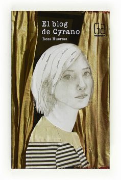 El blog de Cyrano, Rosa Mª Huertas Gómez