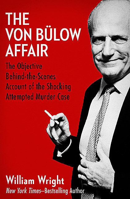 The Von Bülow Affair, William Wright