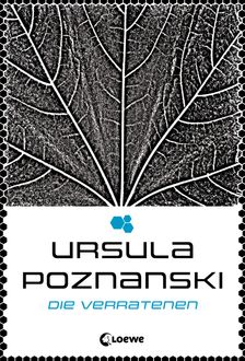 Die Verratenen, Ursula Poznanski