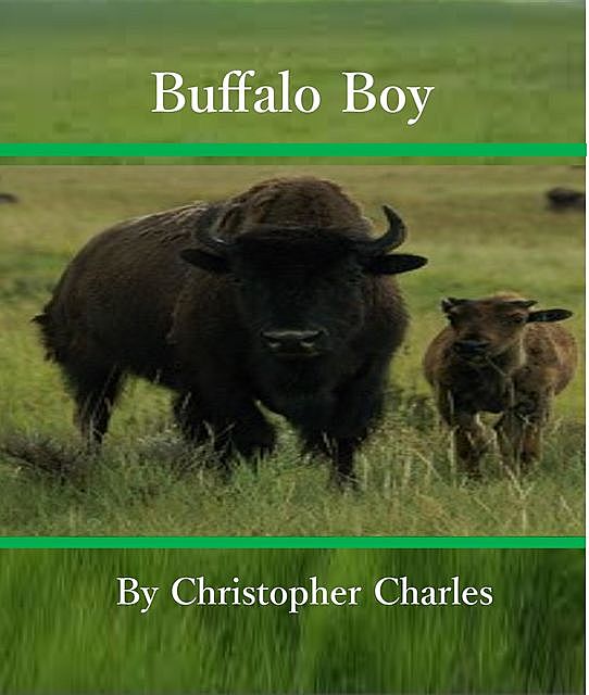 Buiffalo Boy, Christopher Charles