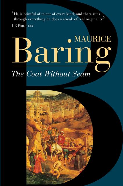 The Coat Without Seam, Maurice Baring