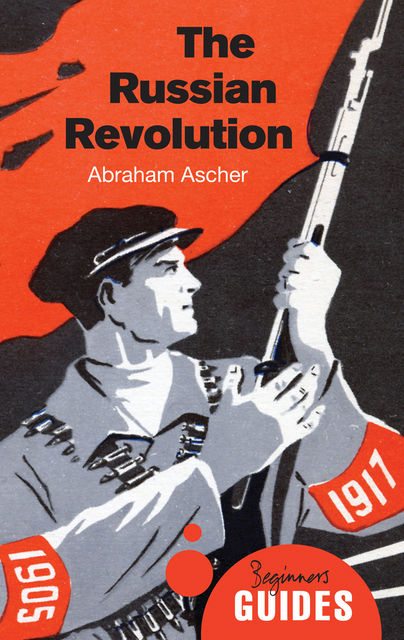 The Russian Revolution, Abraham Ascher