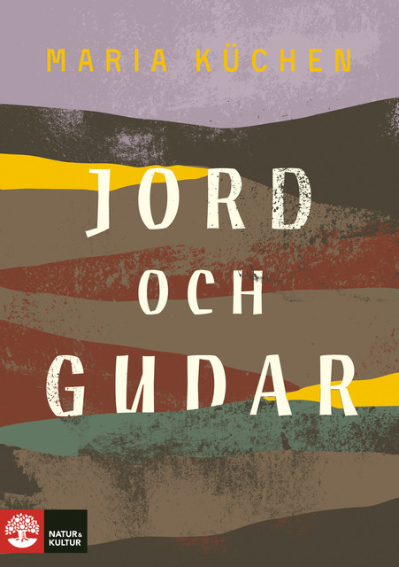 Jord och gudar, Maria Küchen