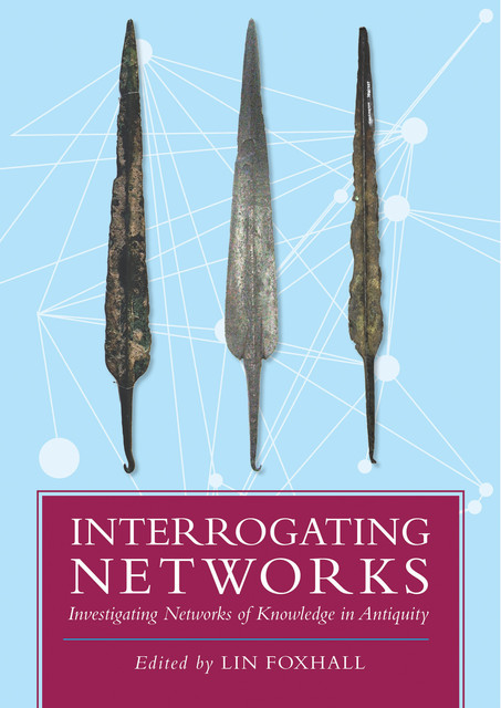 Interrogating Networks, Lin Foxhall