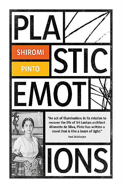 Plastic Emotions, Shiromi Pinto