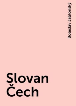Slovan Čech, Boleslav Jablonský