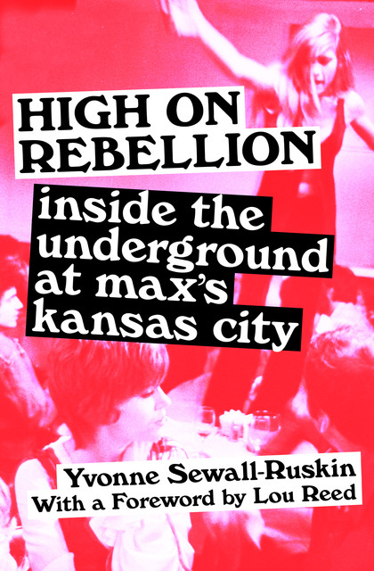 High on Rebellion, Yvonne Sewall-Ruskin