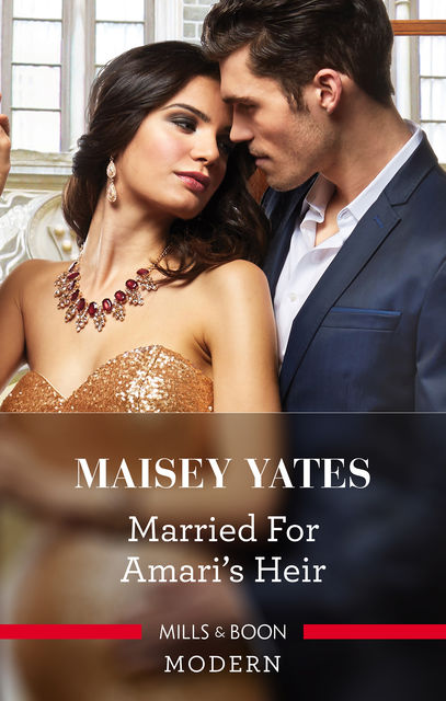 Married For Amari's Heir, Maisey Yates