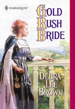 Gold Rush Bride, Debra Lee Brown