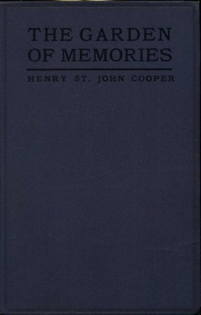 The Garden of Memories, Henry St.John Cooper