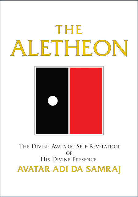 The Aletheon, Avatar Adi Da Samraj