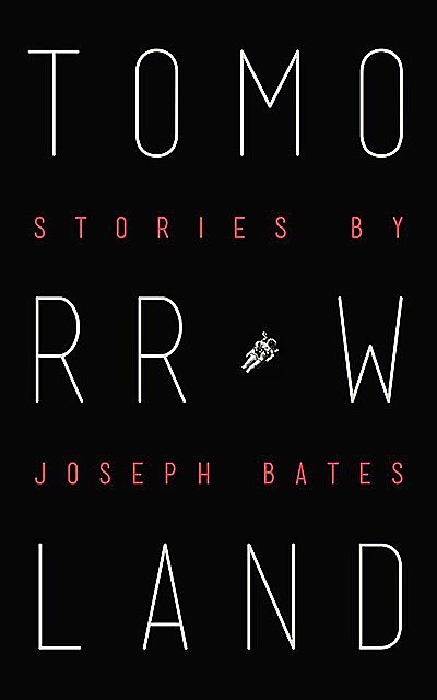 Tomorrowland, Joseph Bates