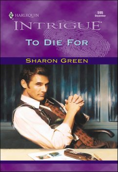 To Die For, Sharon Green