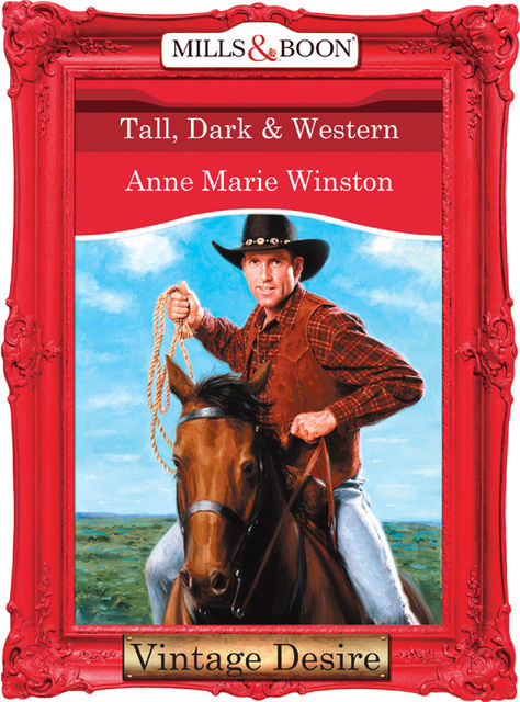 Tall, Dark & Western, Anne Marie Winston