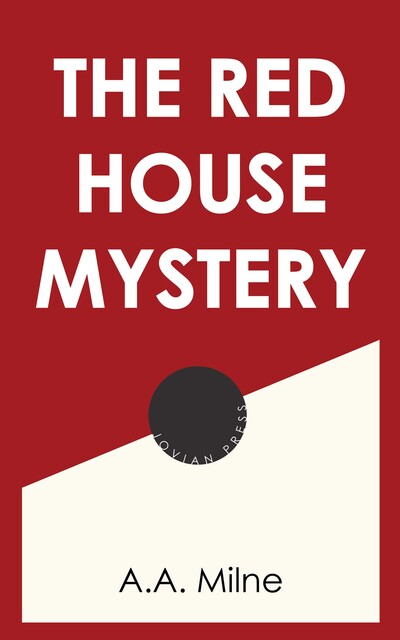 The Red House Mystery, A.A. Milne