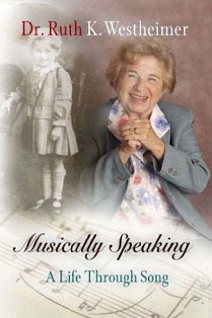 Musically Speaking, Ruth K.Westheimer