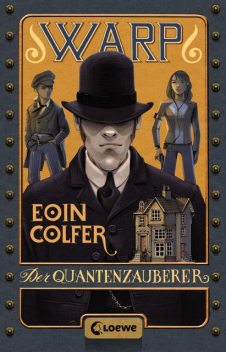 WARP (Band 1) – Der Quantenzauberer, Eoin Colfer