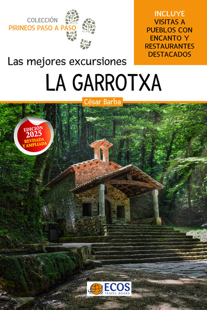 La Garrotxa. Las mejores excursiones, César Barba