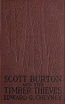 Scott Burton and the Timber Thieves, Edward G. Cheyney