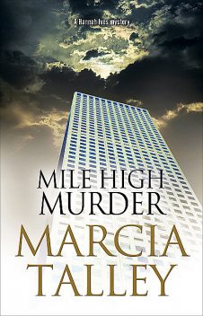 Mile High Murder, Marcia Talley