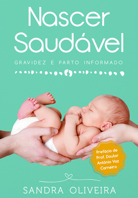 Nascer Saudável, Sandra Oliveira