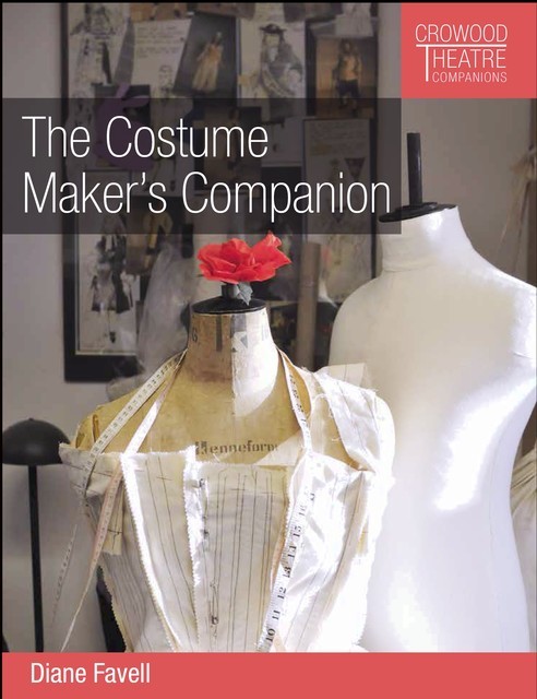 The Costume Maker's Companion, Diane Favell