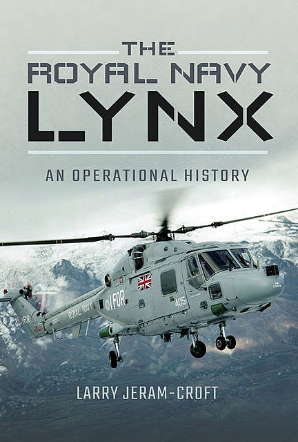 The Royal Navy Lynx, Larry Jeram-Croft