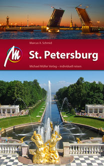 St. Petersburg Reiseführer Michael Müller Verlag, Marcus X. Schmid