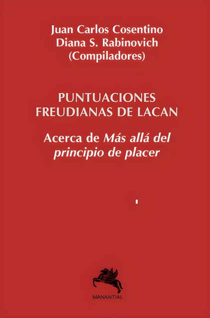 Puntuaciones freudianas de Lacan, Diana S. Rabinovich, Juan Carlos Cosentino