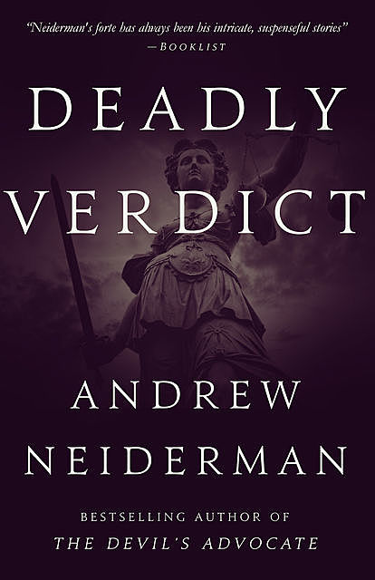 Deadly Verdict, Andrew Neiderman