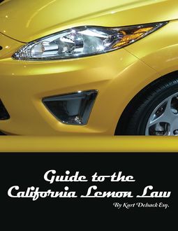 Guide to the California Lemon Law, Kurt Delsack