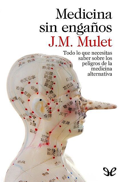 Medicina sin engaños, J.M. Mulet
