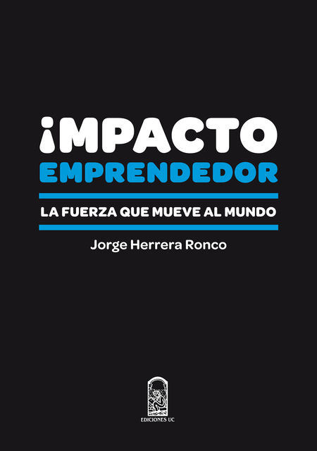Impacto emprendedor, Jorge Herrera Ronco