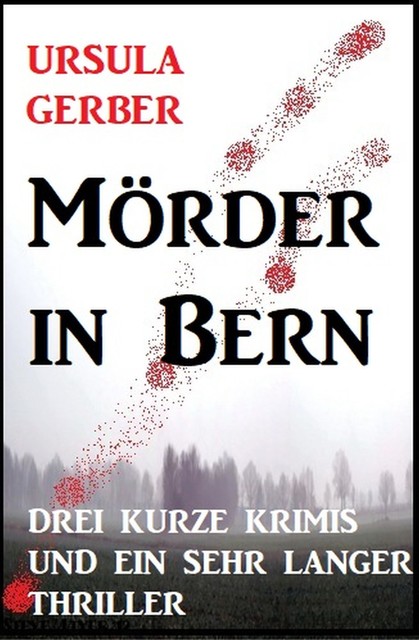 Der Schlächter von Bern, Ursula Gerber