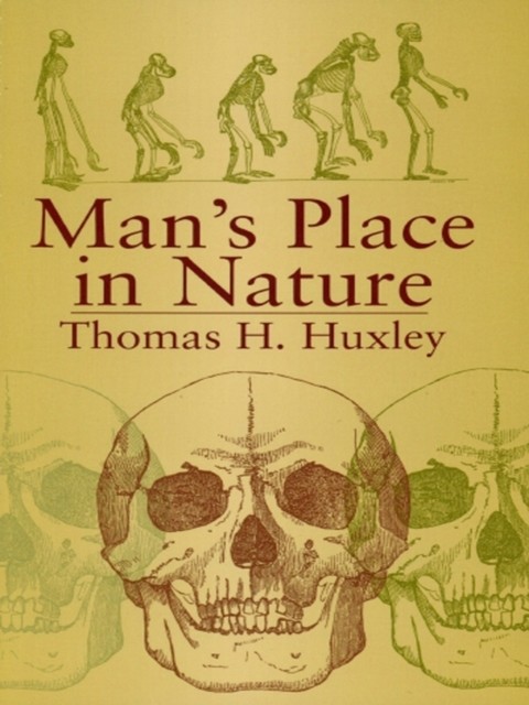 Man's Place in Nature, Thomas H.Huxley