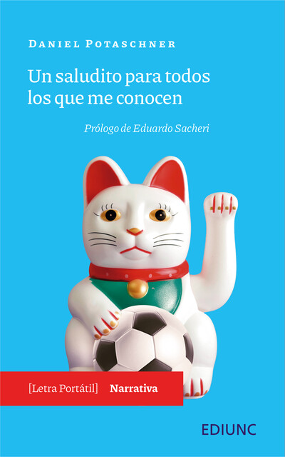 Un saludito para todos los que me conocen, Daniel Potaschner