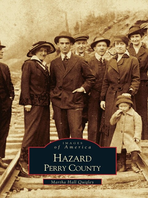 Hazard, Perry County, Martha Hall Quigley